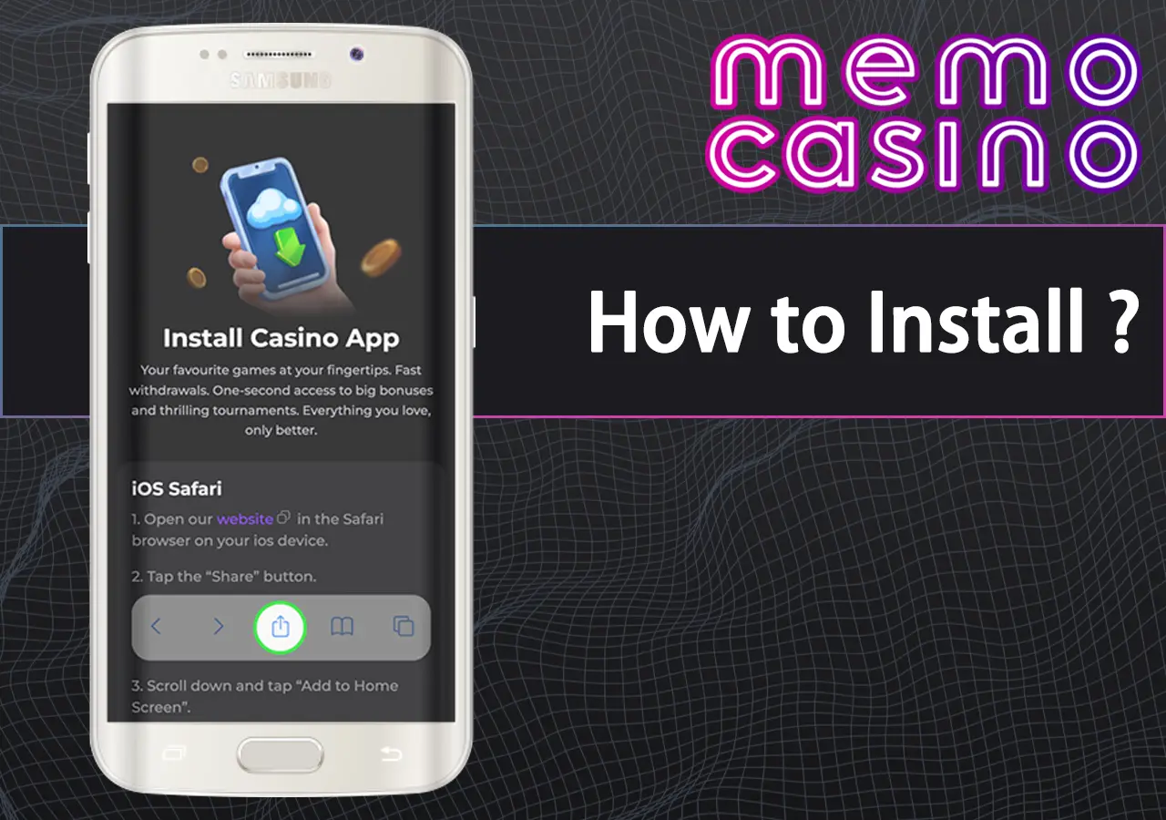 How to Install the Memo Casino App?